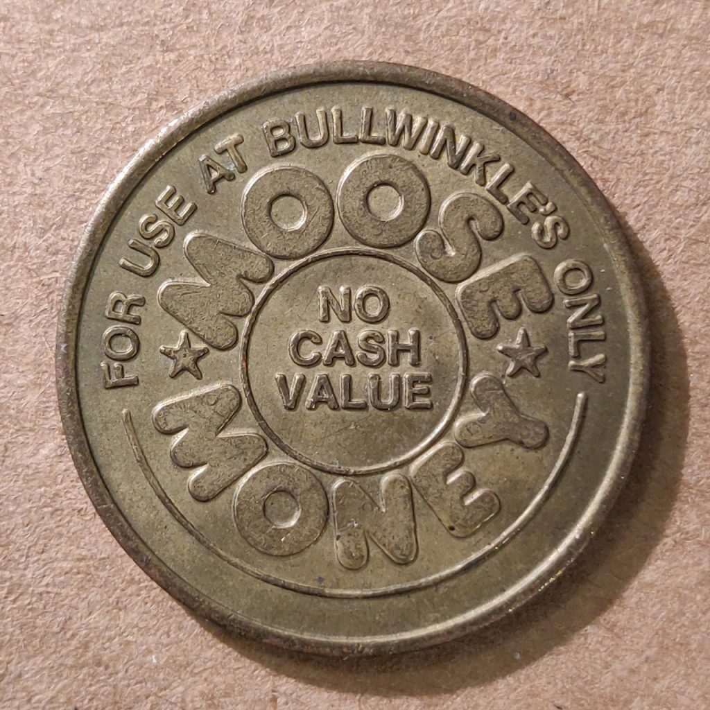 Bullwinkle's: Moose Money
